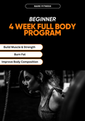 Beginner 4 Week Full Body Weight Training Program